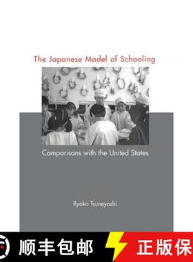 【3-4周达】Japanese Model of Schooling : Comparisons with the U.S. [9781138992825]