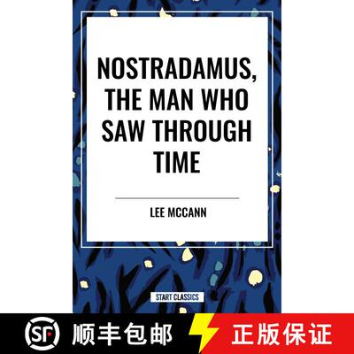 【3-4周达】Nostradamus, the Man Who Saw Through Time [9798880908943]