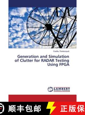 【3-4周达】Generation and Simulation of Clutter for RADAR Testing Using FPGA [9783659751295]