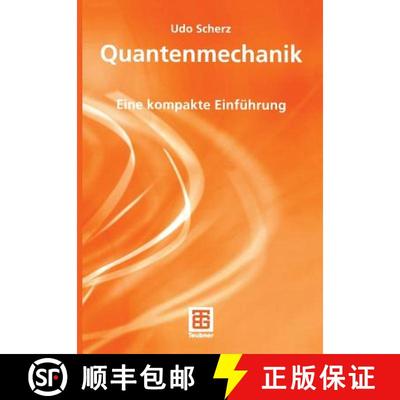【3-4周达】Quantenmechanik: Eine kompakte Einführung [9783519005216]