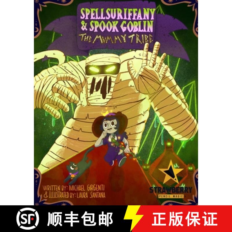 预订 Spellsuriffany & Spook Goblin: The Mummy Tribe [9781087970943]