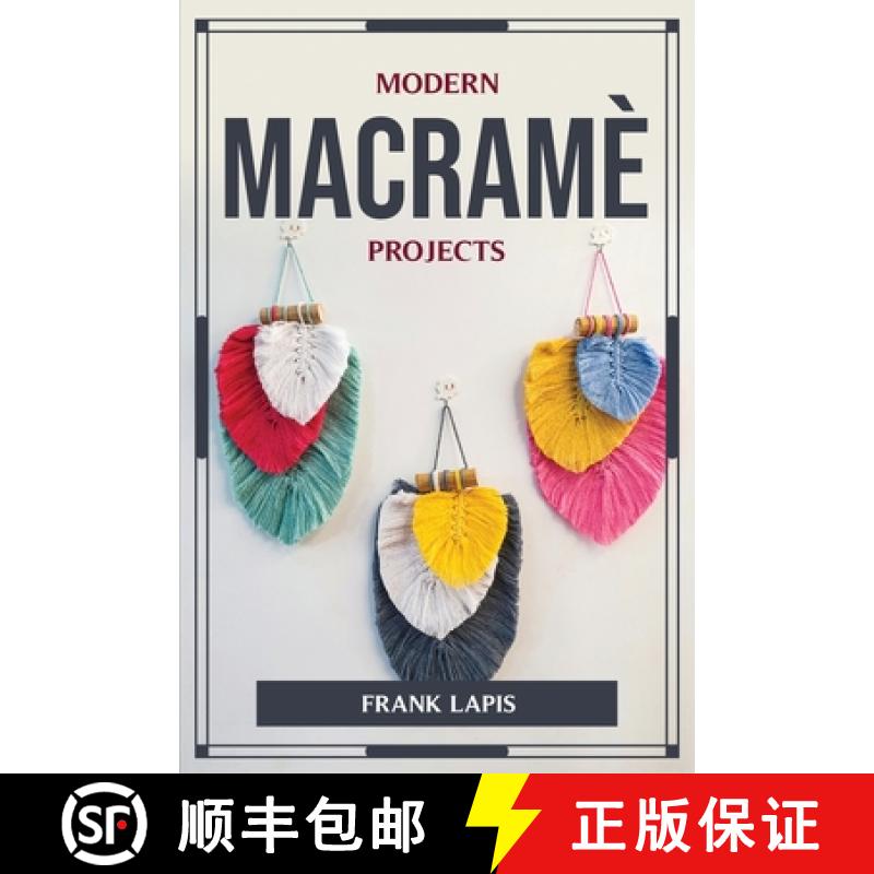 【3-4周达】Modern Macramè Projects [9781804777299]