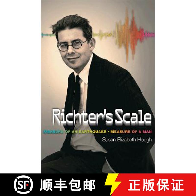 【3-4周达】Richter's Scale: Measure of an Earthquake, Measure of a Man [9780691128078]