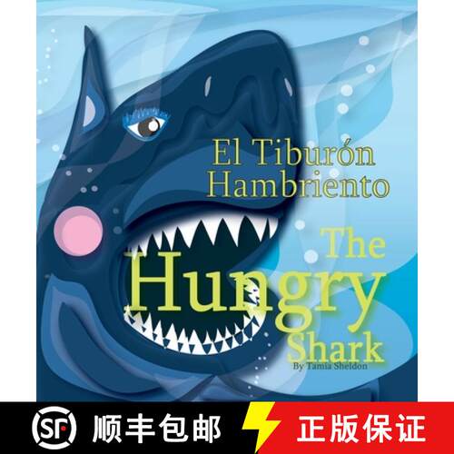 【3-4周达】精装 The Hungry Shark / El tiburón hambriento [9781532439957]