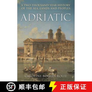 Lands 3周达 Two Year Sea and the Adriatic History 9781445695051 Peoples Thousand