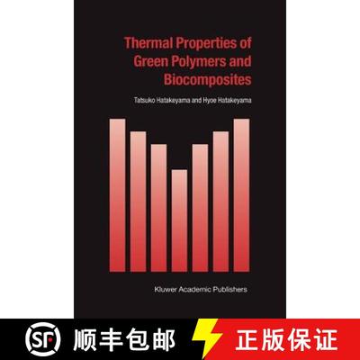 【3-4周达】Thermal Properties of Green Polymers and Biocomposites [9789048165421]