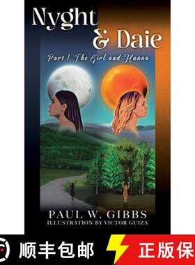 【3-4周达】Nyght & Daie: Part 1: The Girl and Hanna [9798218950453]