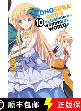 预订 Konosuba: God's Blessing on This Wonderful World!, Vol. 10 (Manga): Volume 10 [9781975399474]