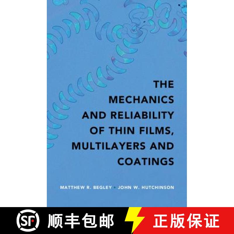 【3-4周达】The Mechanics and Reliability of Films, Multilayers and Coatings [9781107131866]