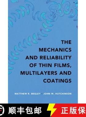 【3-4周达】The Mechanics and Reliability of Films, Multilayers and Coatings [9781107131866]