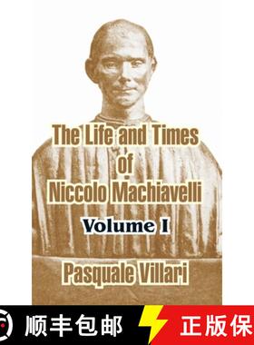 【3-4周达】The Life and Times of Niccolo Machiavelli (Volume I) [9781410211712]
