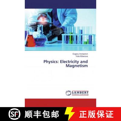 预订 Physics: Electricity and Magnetism [9786202517713]