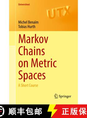 【3-4周达】Markov Chains on Metric Spaces : A Short Course (1st ed. 2022) (1st ed. 2022) (1st ed. 202... [9783031118210]