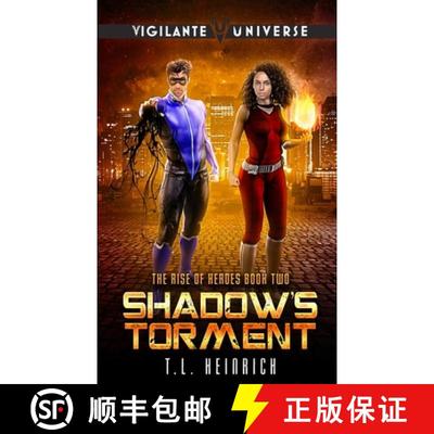 【3-4周达】Shadow's Torment: A Superhero Urban Fantasy [9781733188036]