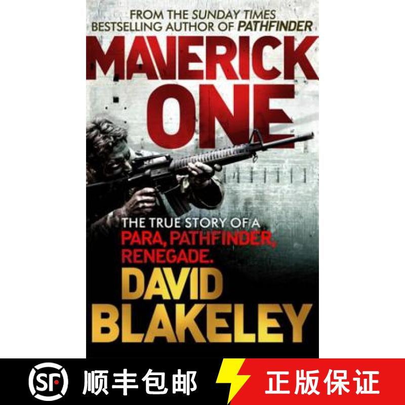【3-4周达】Maverick One: The True Story of a Para, Pathfinder, Renegade [9781409146636]