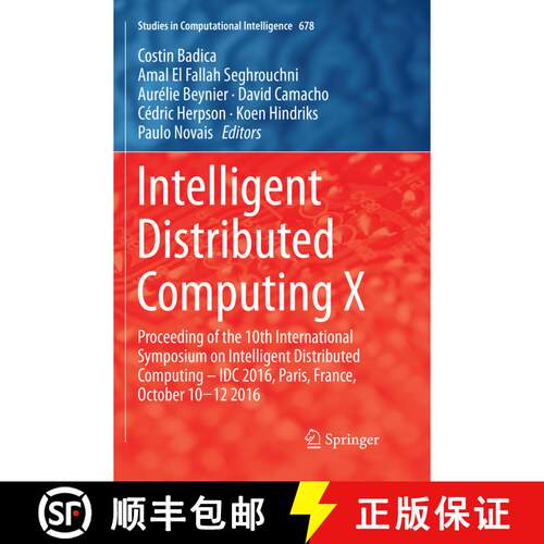 【3-4周达】Intelligent Distributed Computing X : Proceedings of the 10th International Symposium on I... [9783319840246]