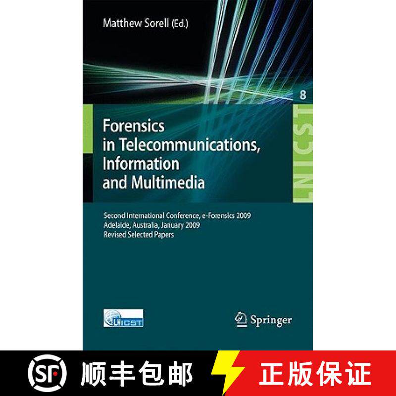 【3-4周达】Forensics in Telecommunications, Information and Multimedia: Second International Conferen... [9783642023118]