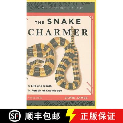 【3-4周达】The Snake Charmer: A Life and Death in Pursuit of Knowledge [9781401309954]
