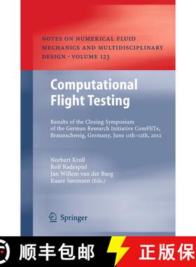 【3-4周达】Computational Flight Testing: Results of the Closing Symposium of the German Research Init... [9783642388767]