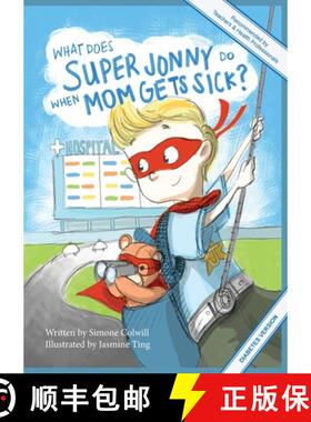 【3-4周达】What Does Super Jonny Do When Mom Gets Sick? (DIABETES version). [9780994129765]
