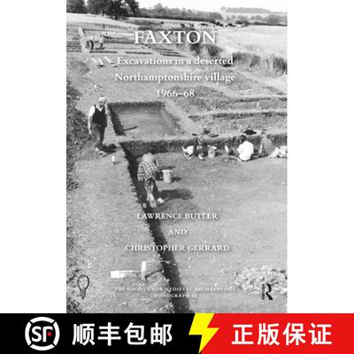 【3-4周达】Faxton: Excavations in a Deserted Northamptonshire Village 1966-68 [9780367517717]