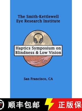 预订 Haptics Symposium on Blindness & Low Vision [9781794858916]