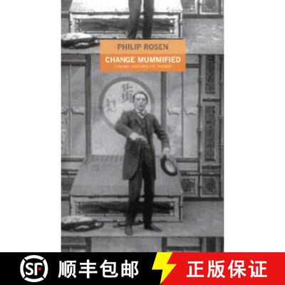 【3-4周达】Change Mummified: Cinema, Historicity, Theory [9780816636389]