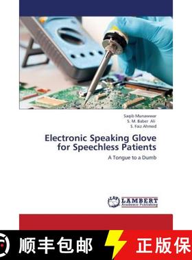 预订 Electronic Speaking Glove for Speechless Patients [9783659298769]