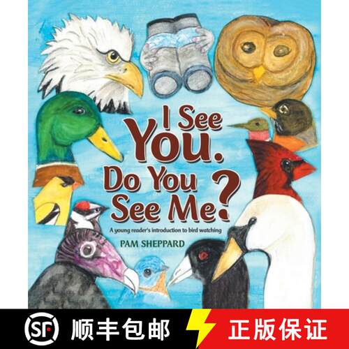 【3-4周达】精装 I See You. Do You See Me? A young reader's introduction to bird watching [9781638121978]