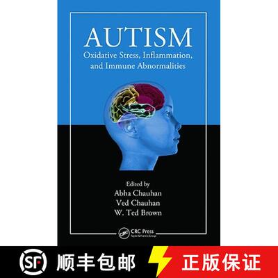 【3-4周达】精装 Autism: Oxidative Stress, Inflammation, and Immune Abnormalities [9781420068818]