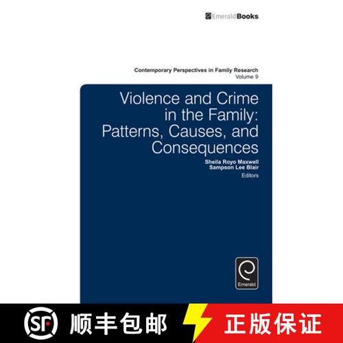 【3-4周达】精装 Violence and Crime in the Family – Patterns, Causes, and Consequences [9781785602634]