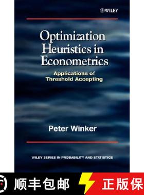 【3-4周达】Optimization Heuristics In Econometrics - Applications Of Threshold Accepting [Wiley统计学] [9780471856313]