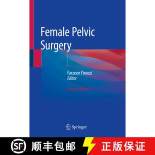 【3-4周达】Female Pelvic Surgery (Second Edition 2020) [9783030283216]