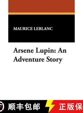 【3-4周达】Arsene Lupin: An Adventure Story [9781434486868]