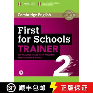 【3-4周达】剑桥FCE考试 带答案和教师笔记带下载版的音频 First for Schools Trainer 2 Six Practice Tests ... [9781108380911]