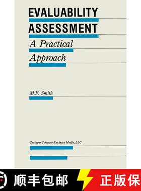 【3-4周达】Evaluability Assessment : A Practical Approach [9789048157822]
