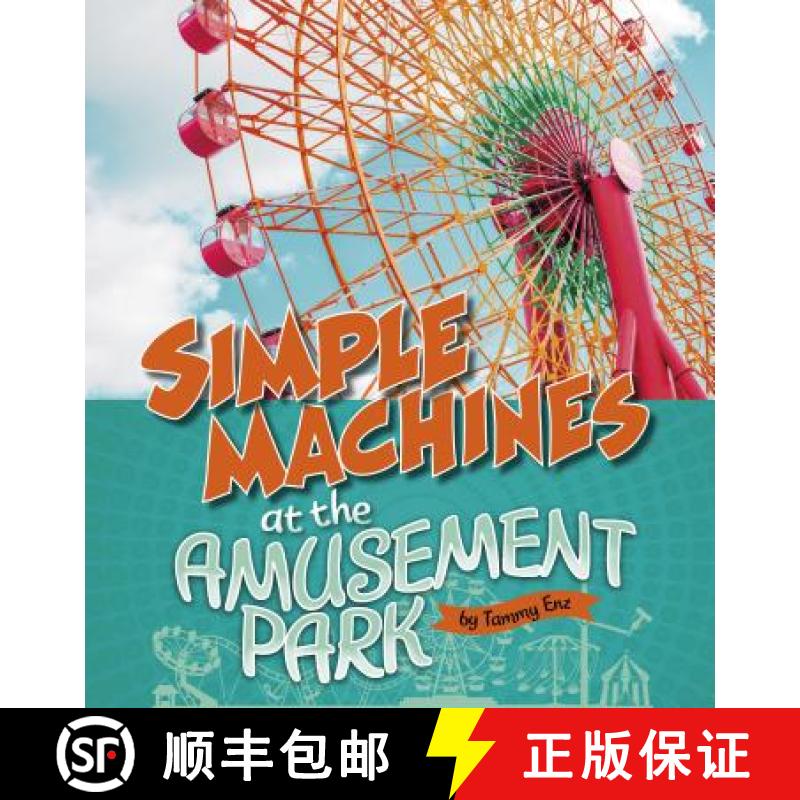 预订 Simple Machines at the Amusement Park [9781543575262]