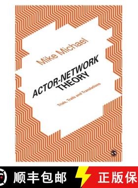 【3-4周达】Actor-Network Theory: Trials, Trails and Translations [9781446293966]