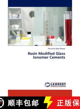 预订 Resin Modified Glass Ionomer Cements [9783838348919]