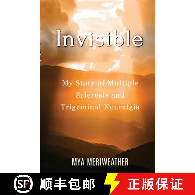 【2-3周达】Invisible My Story of Multiple Sclerosis and Trigeminal  Neuralgia [9780359072118]