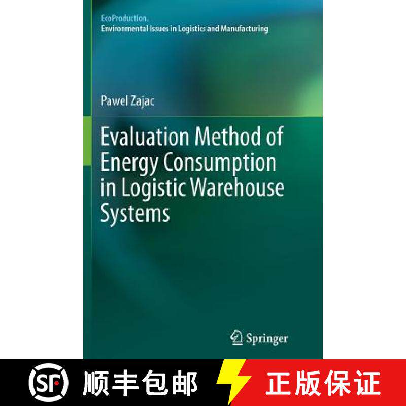【3-4周达】Evaluation Method of Energy Consumption in Logistic Warehouse Systems [9783319370651]