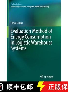 【3-4周达】Evaluation Method of Energy Consumption in Logistic Warehouse Systems [9783319370651]