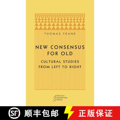 【3-4周达】New Consensus for Old – Cultural Studies from Left to Right [9780971757547]