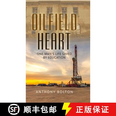 【3-4周达】Oilfield Heart: One Man's Life Saved by Education [9781678134006]