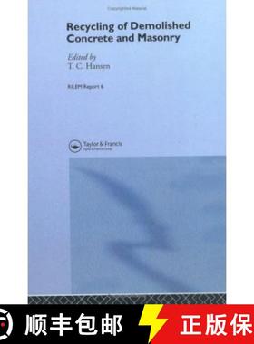 【3-4周达】Recycling of Demolished Concrete and Masonry: Report of Technical Committee 37-DRC, Demoli... [9780419158202]