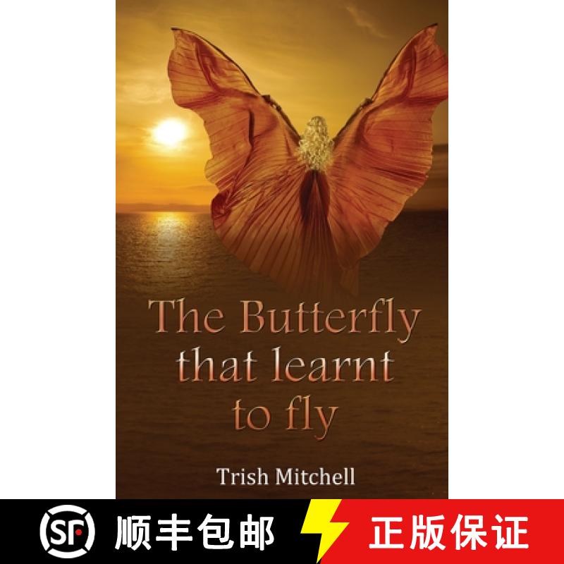 【2-3周达】The Butterfly that learnt to fly [9781916820111]