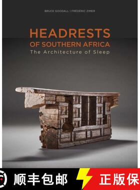 【3-4周达】Headrests of Southern Africa : The architecture of sleep - KwaZulu-Natal, Eswatini and Lim... [9788874399642]