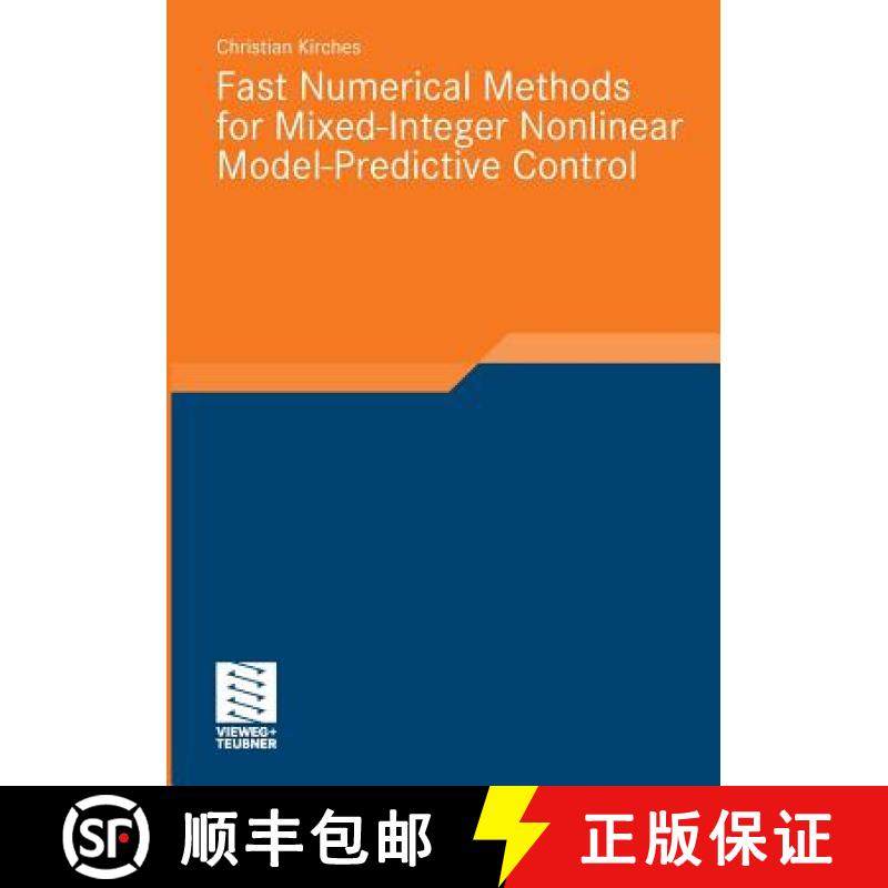 【3-4周达】Fast Numerical Methods for Mixed-Integer Nonlinear Model-Predictive Control [9783834815729]