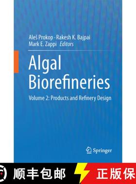 【3-4周达】Algal Biorefineries: Volume 2: Products and Refinery Design [9783319201993]