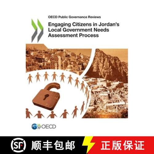 【3-4周达】OECD Public Governance Reviews Engaging Citizens in Jordan's Local Government Needs Assess... [9789264521254]